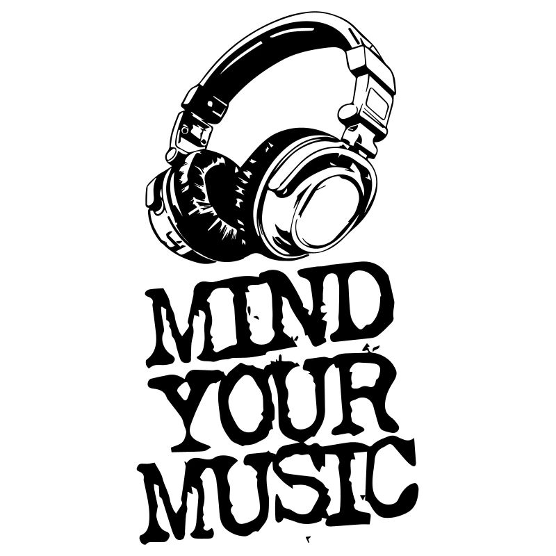 Mind Your Music