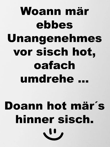 Woann mär ebbes ...