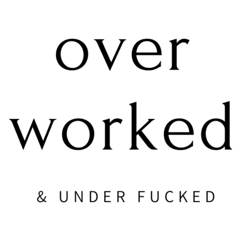 over worked under f...