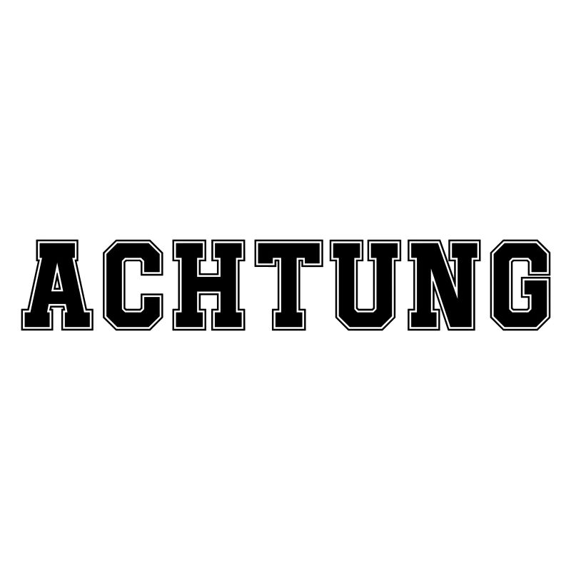 achtung