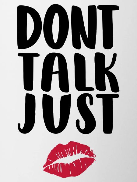 dont-talk-just-kiss