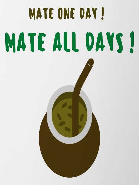 MATE ALL DAYS
