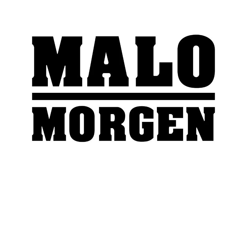 malo morgen