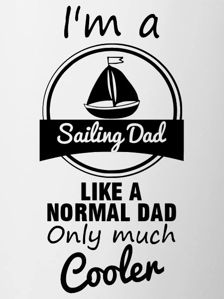 Sailing Dad Captain Daddy Father