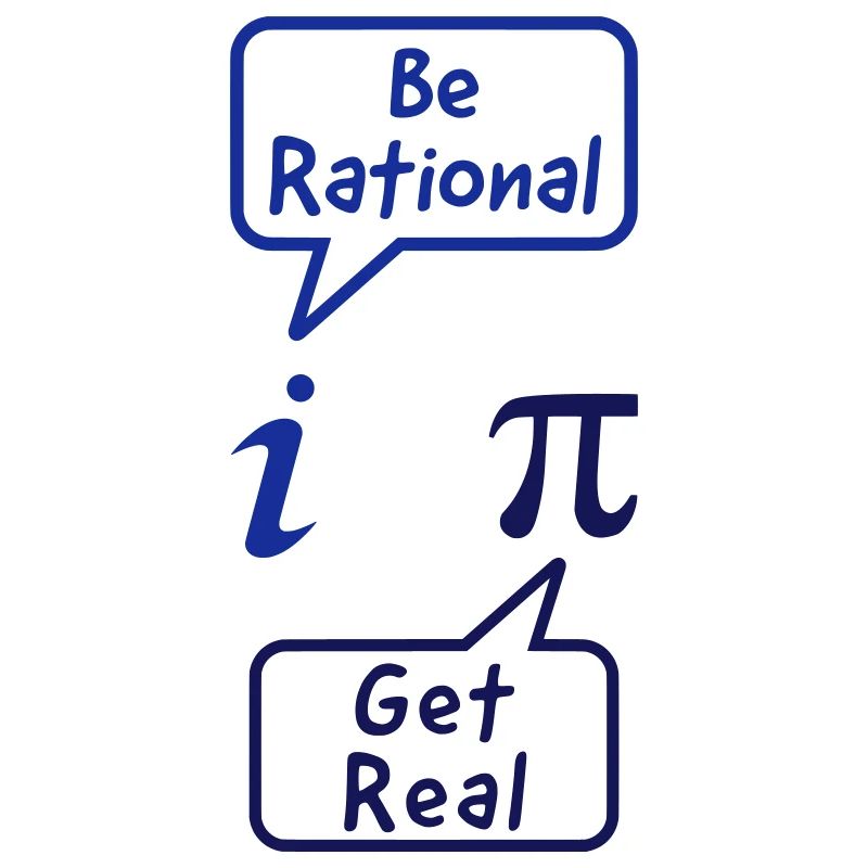be rational, get real
