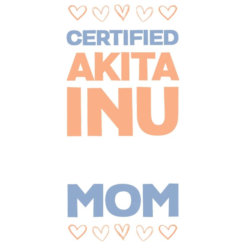 Certification Akita Inu Mom