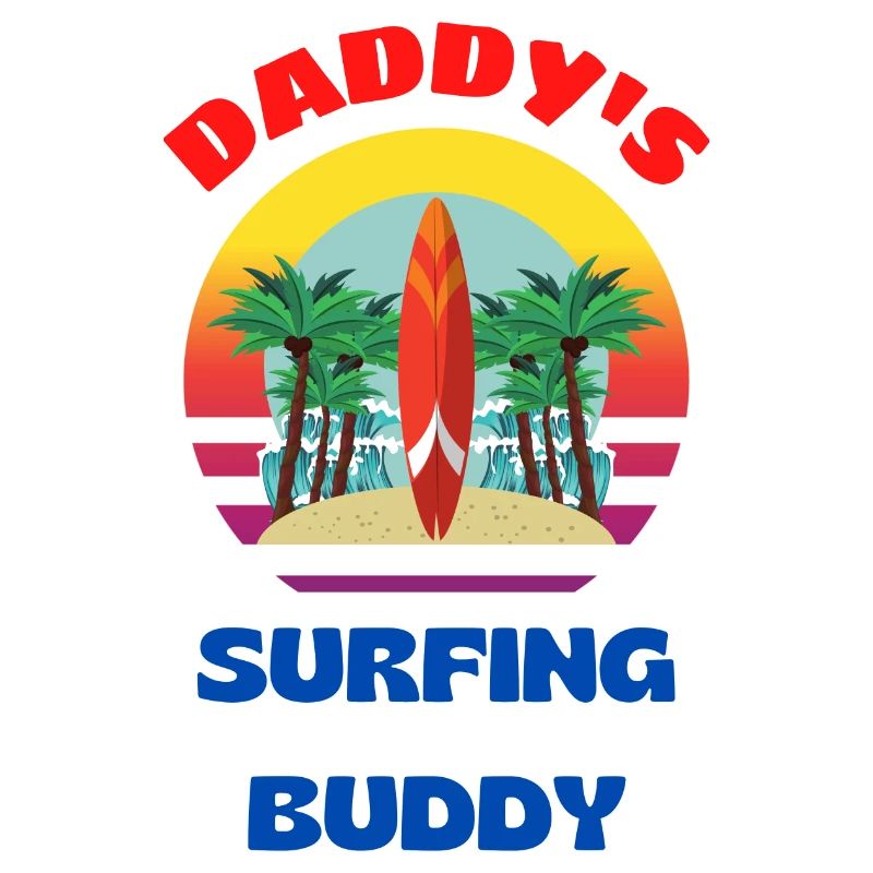 Daddy's Future Surfing Buddy