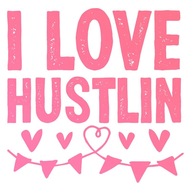 J’adore Hustlin