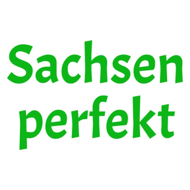Sachsen perfekt
