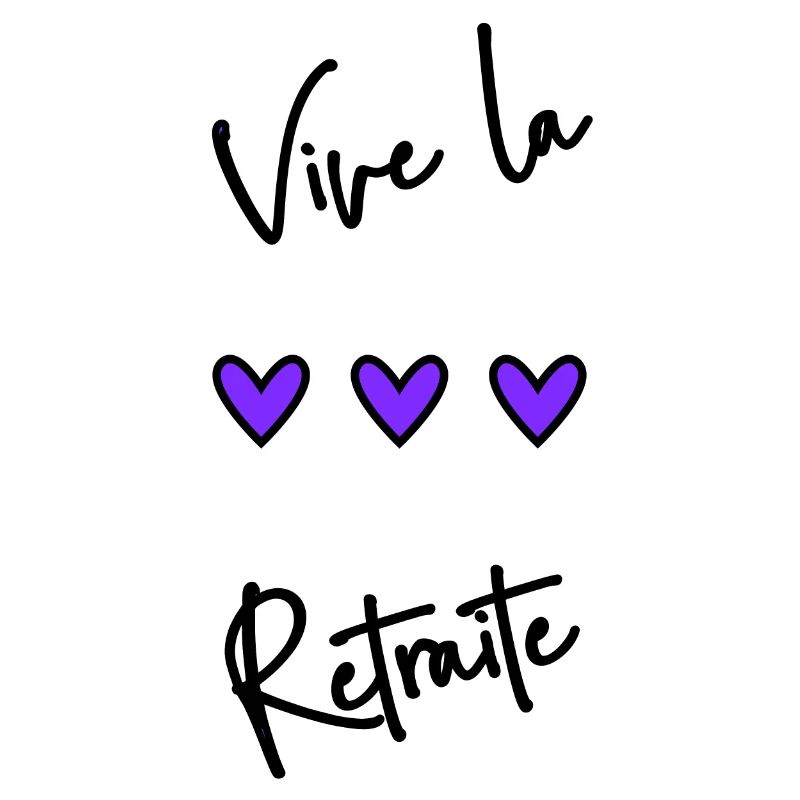 RETRAITE. BONNE RETRAITE. JOYEUSE RETRAITE