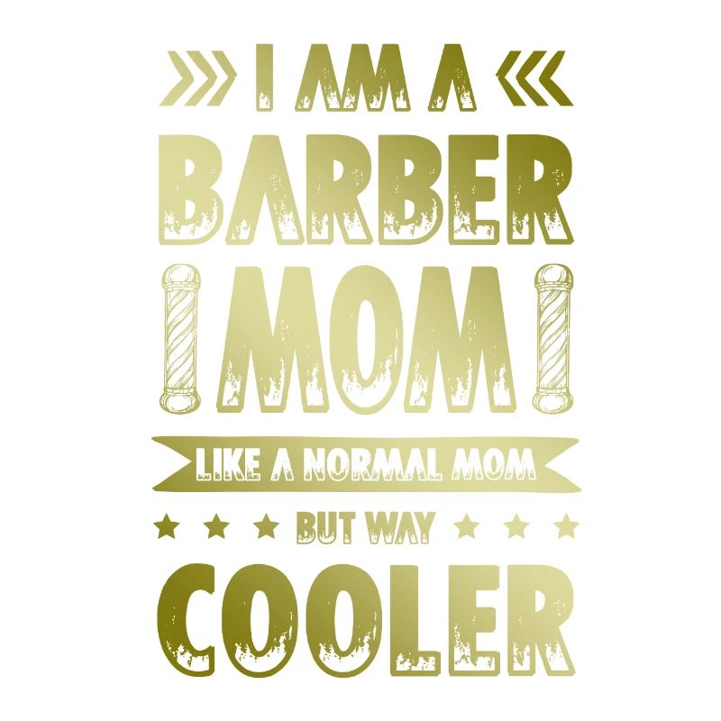 Barber Mom Friseur Spruch