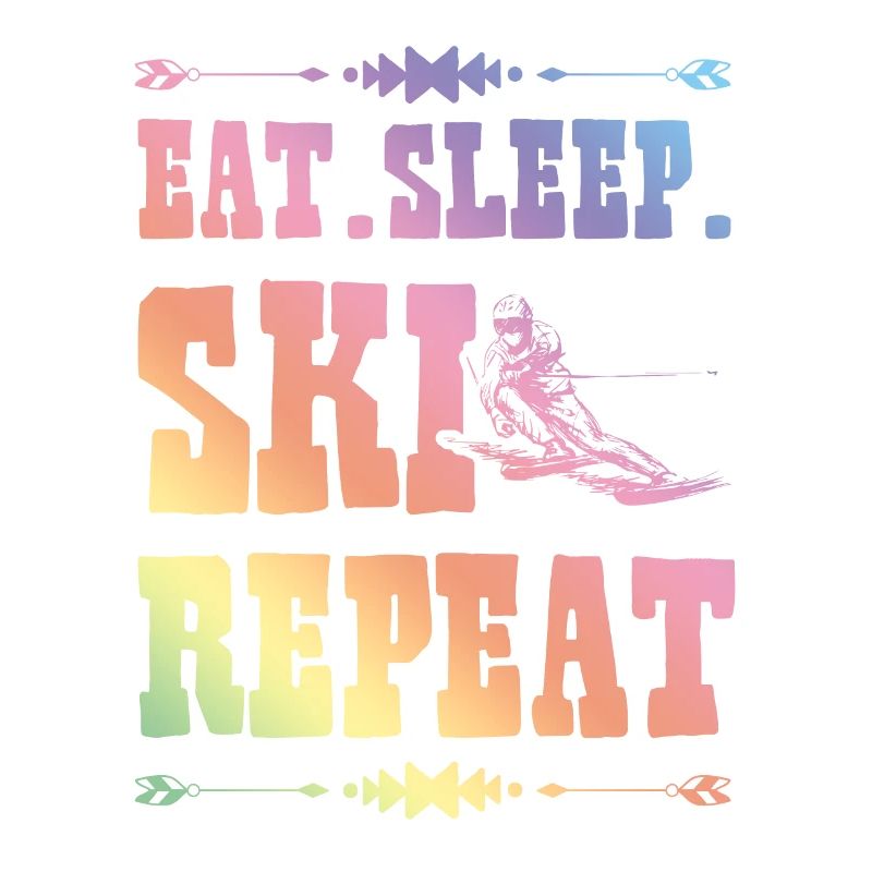 Eat Sleep Ski Repeat