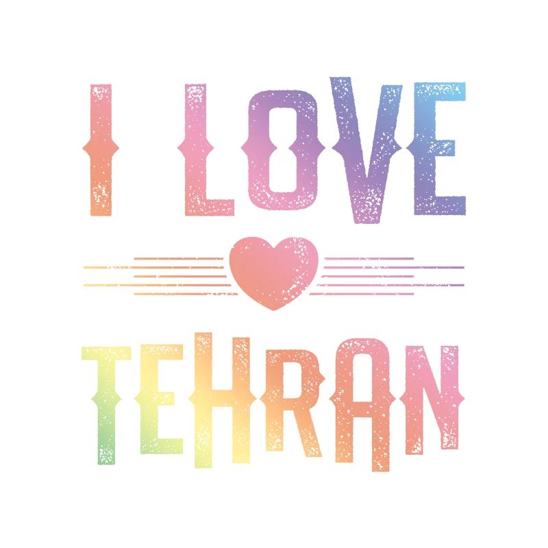 I Love Tehran