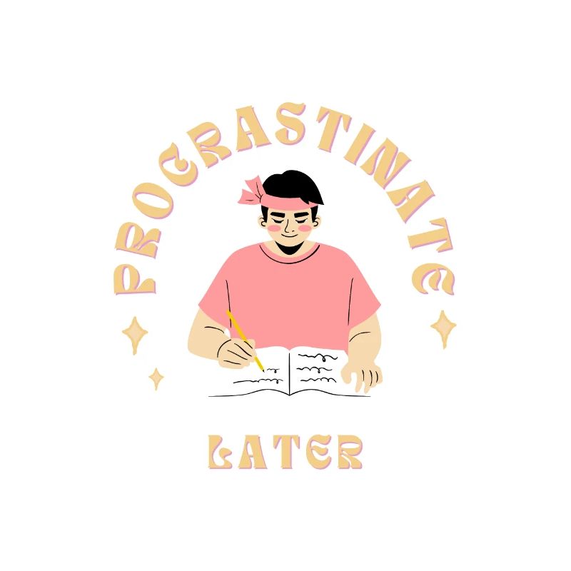 Procrastinate Later