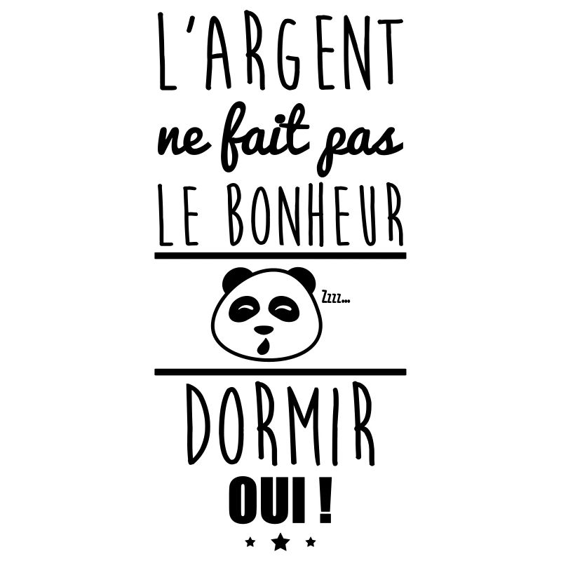 Argent Pas Bonheur Dormir, sieste, dodo