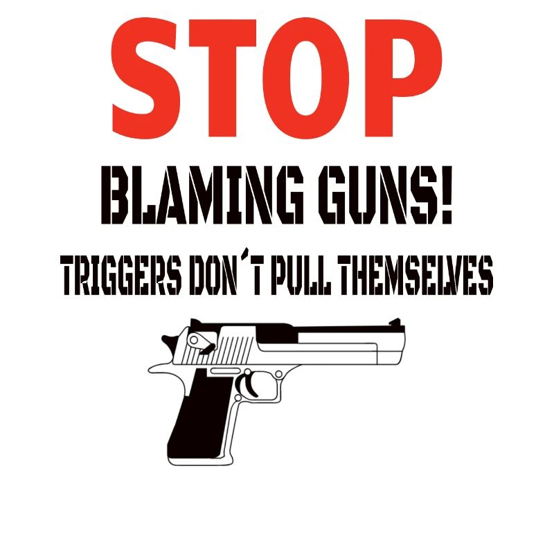 GUNS: Stop Blaming Guns