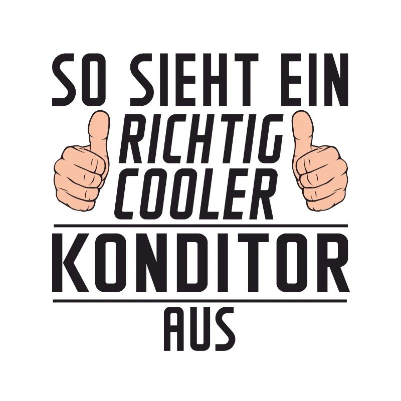 Konditor | Spruch | Definition | Konditorei