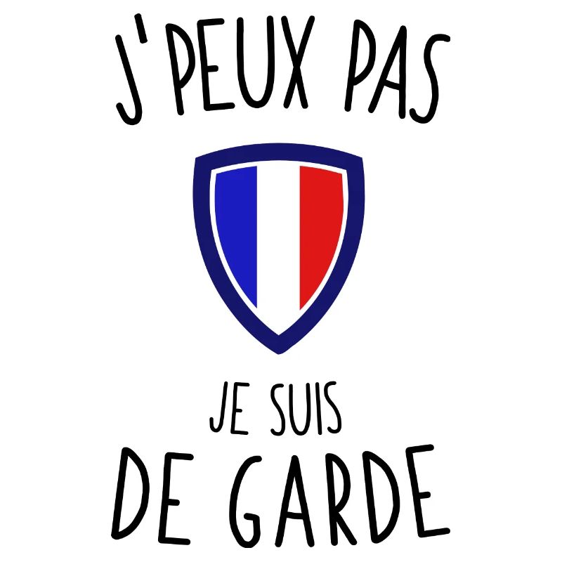 J'peux pas je suis pompier de garde