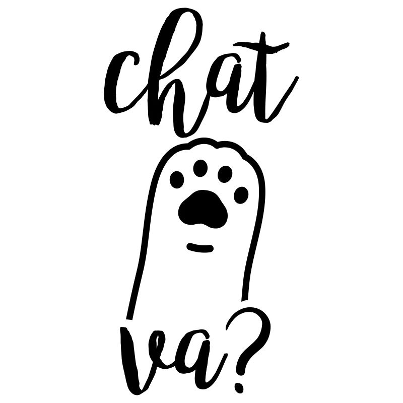 Chat va ?
