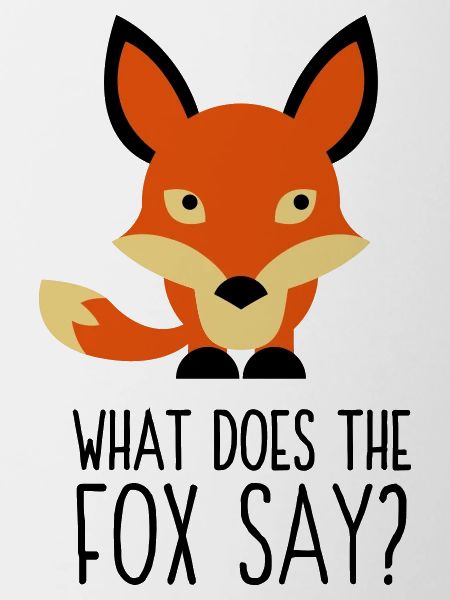 What did the fox say?
