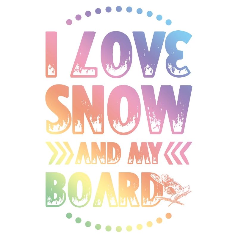 I love Snowboarding