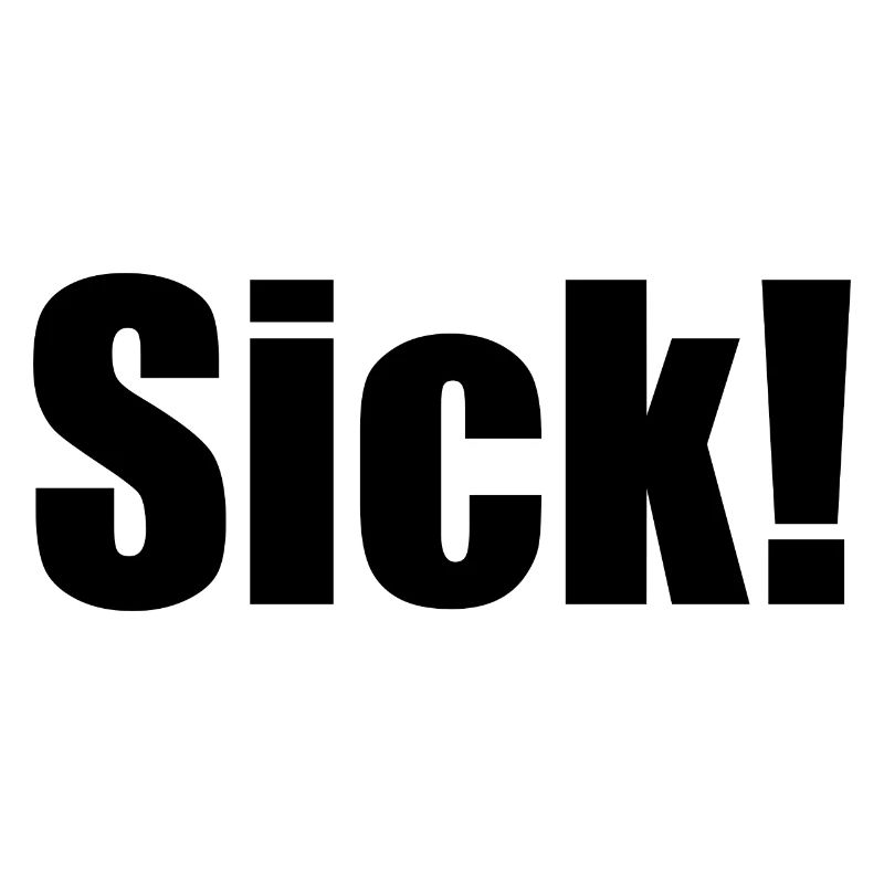 Sick