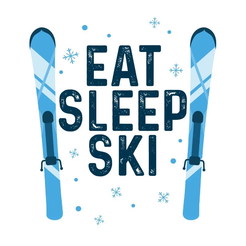 EAT SLEEP SKI