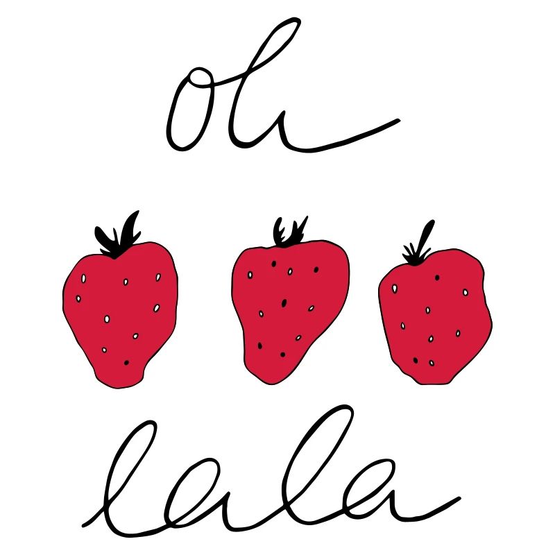 Erdbeere Oh lala freche Früchtchen