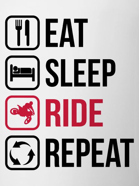 Eat Sleep Ride Repeat