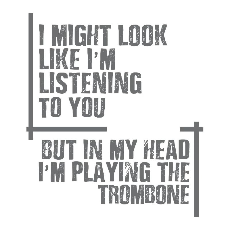 Trombone playing in my Head