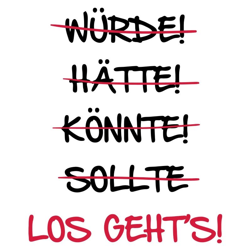Los Gehts Startschuss Spruch