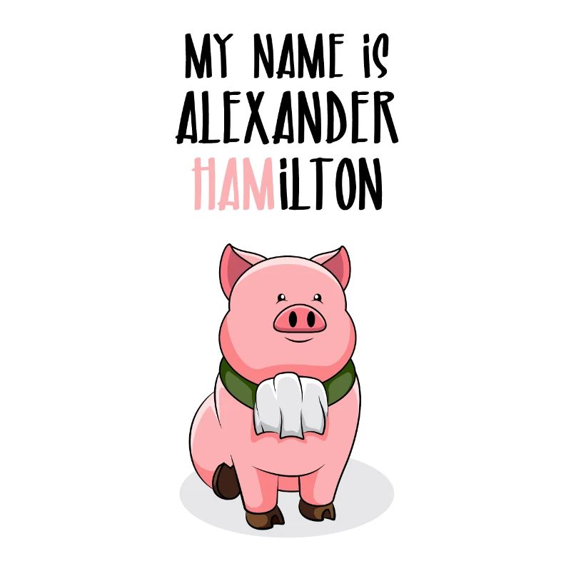 Alexander Hamilton Pig Pig Ham