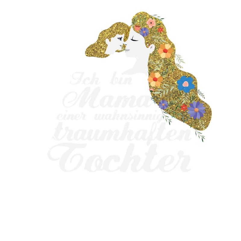 Ich bin Mama einer wahnsinnig traumhaften Tochter