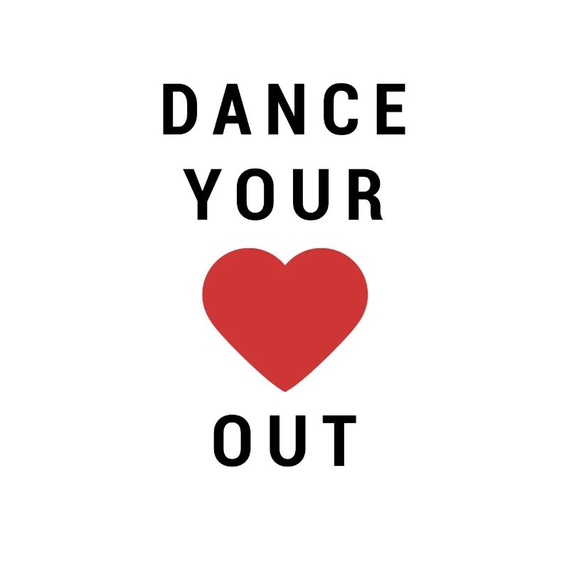 Dance your Heart out - Dancer