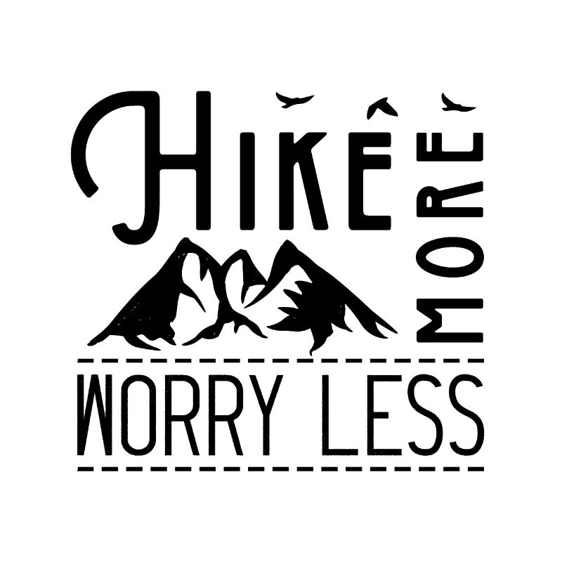Hike More Worry Less