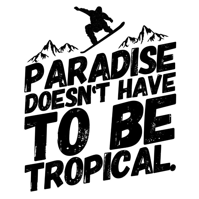 Snowboarding Snowboard Snowboarder Paradise