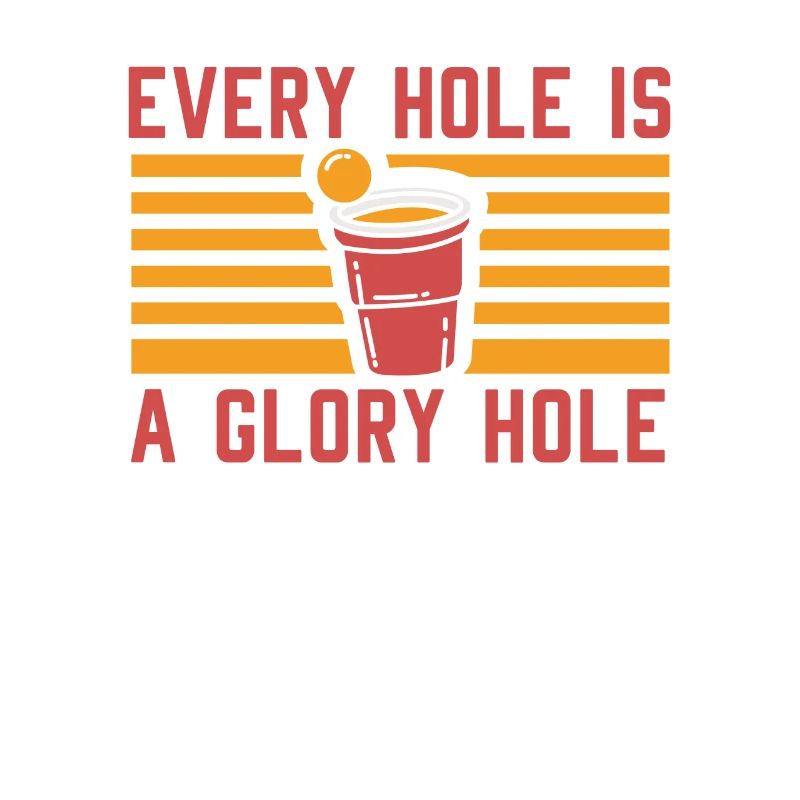 Funny Beer Pong - Every Hole Is a Glorious Hole