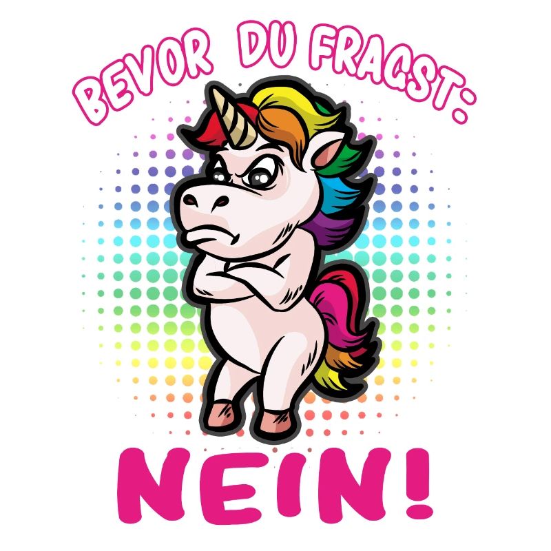 Bevor du fragst: Nein! Selbstbewusstes Einhorn
