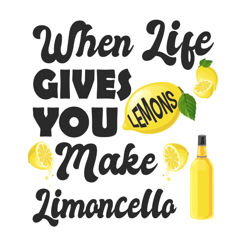 Wenn das Leben dir Zitronen gibt mach Limoncello