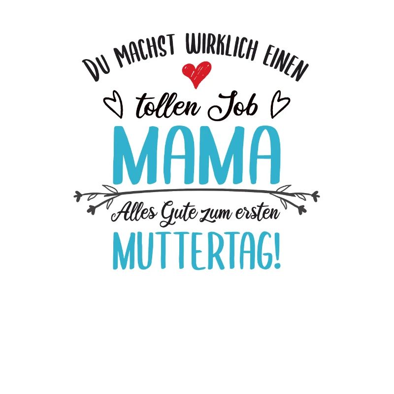 Mama Mutter Tollen Job Erster Muttertag Geschenk