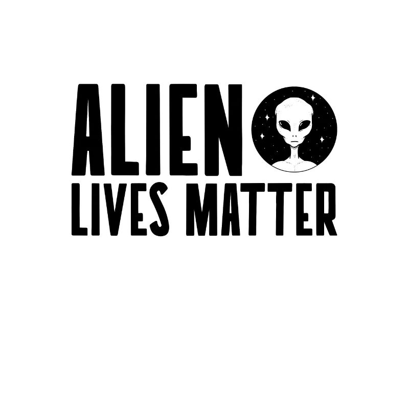 Alien Lives Matter