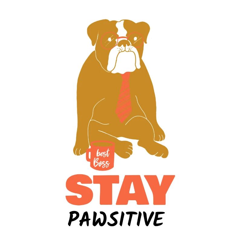 Dog Stay Pawsitive Fun gift