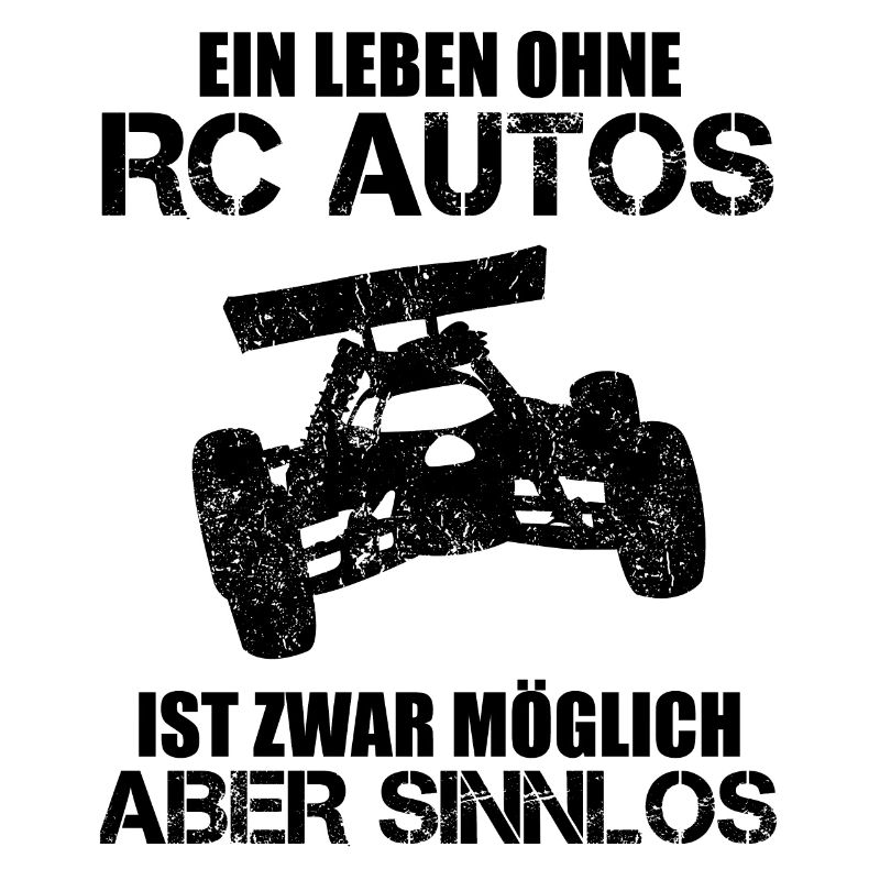 RC Auto Car Modellauto Modellbau Lustiger Spruch