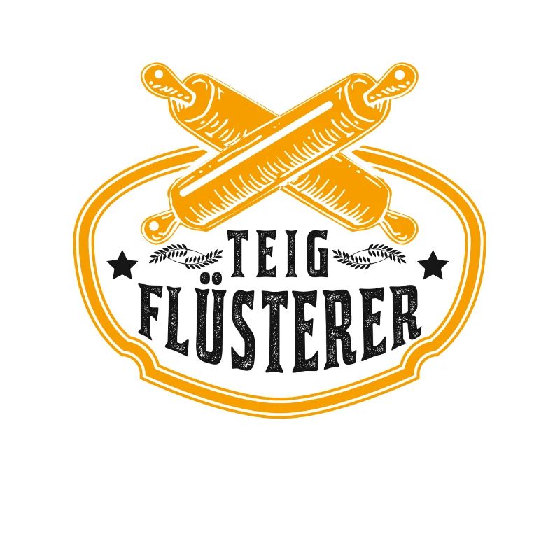 Teigflüsterer Teig Flüsterer Bäcker Bäckerin