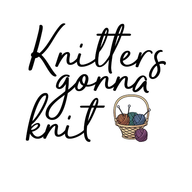 knitters gonna knit