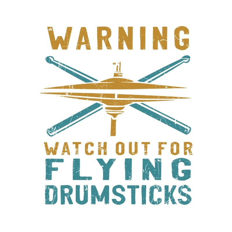 Warning Watch out for flying drumsticks... Drummer