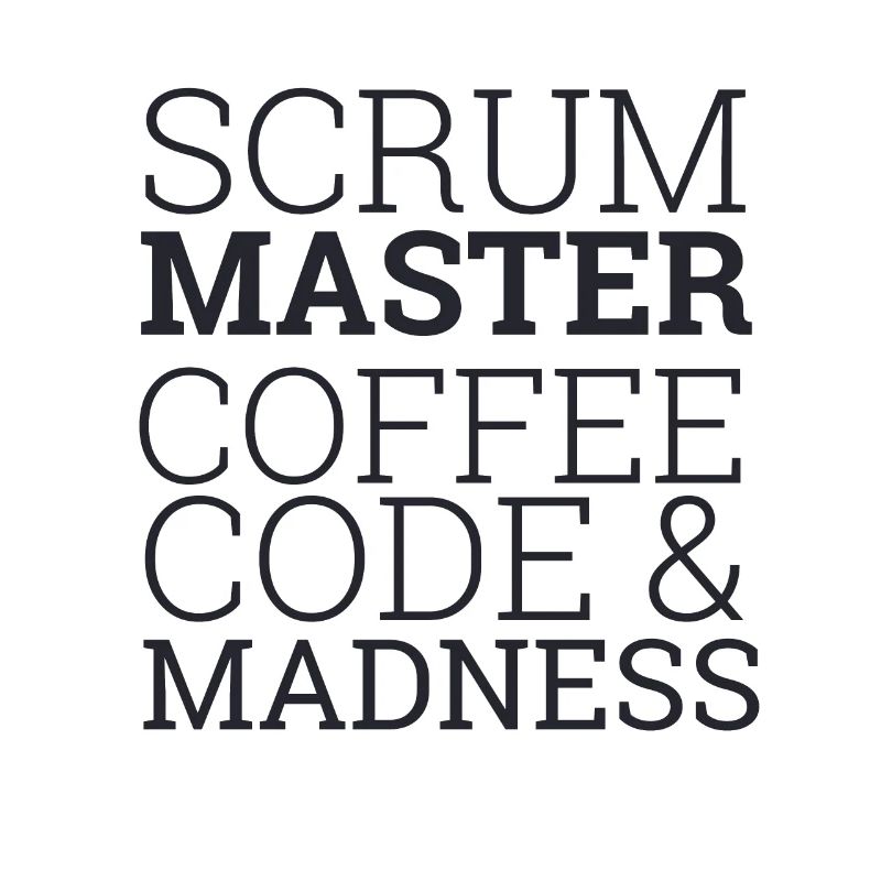 "Scrum Master Madness" | Scrum Master