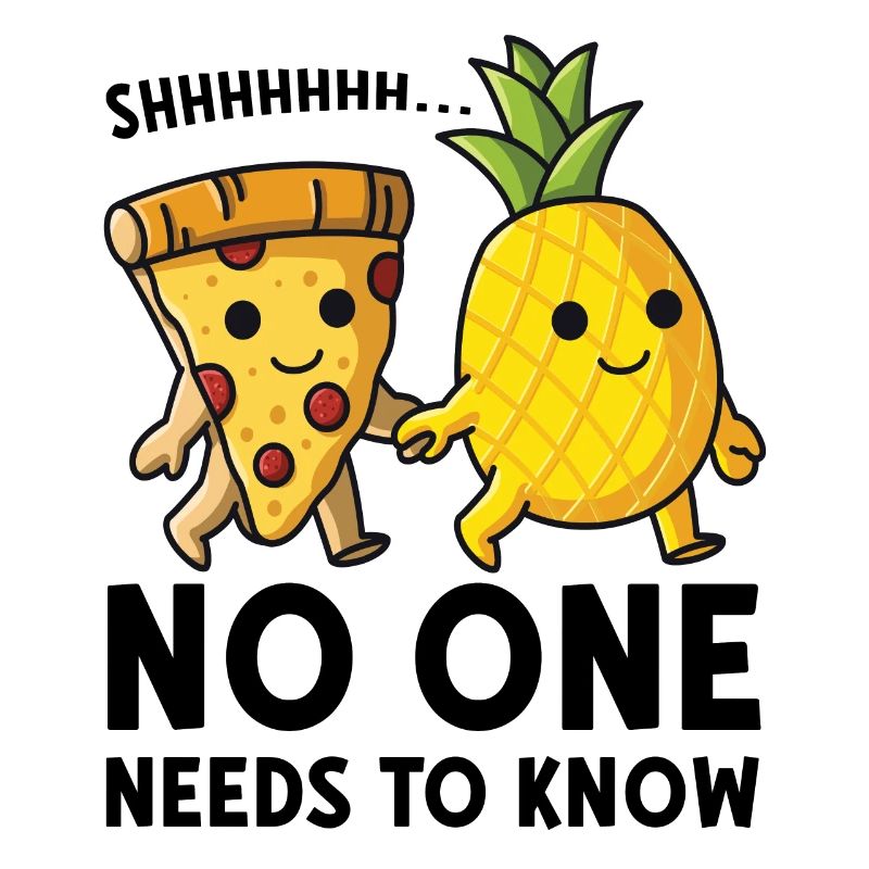 No One Needs to Know Pizza Hawaii Partnerlook
