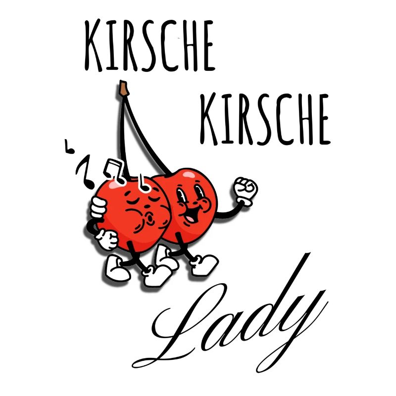 Kirsche Kirsche Lady