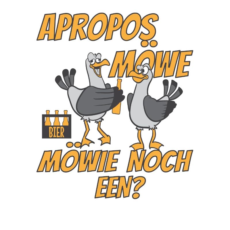 Plattdeutsch Bier Apropos Möwe! Möwie noch een?